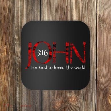 For God So Loved The World John 316 Coaster