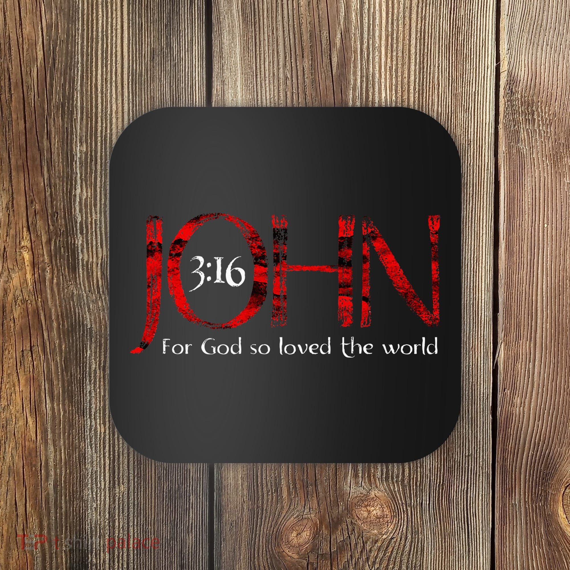 For God So Loved The World John 316 Coaster