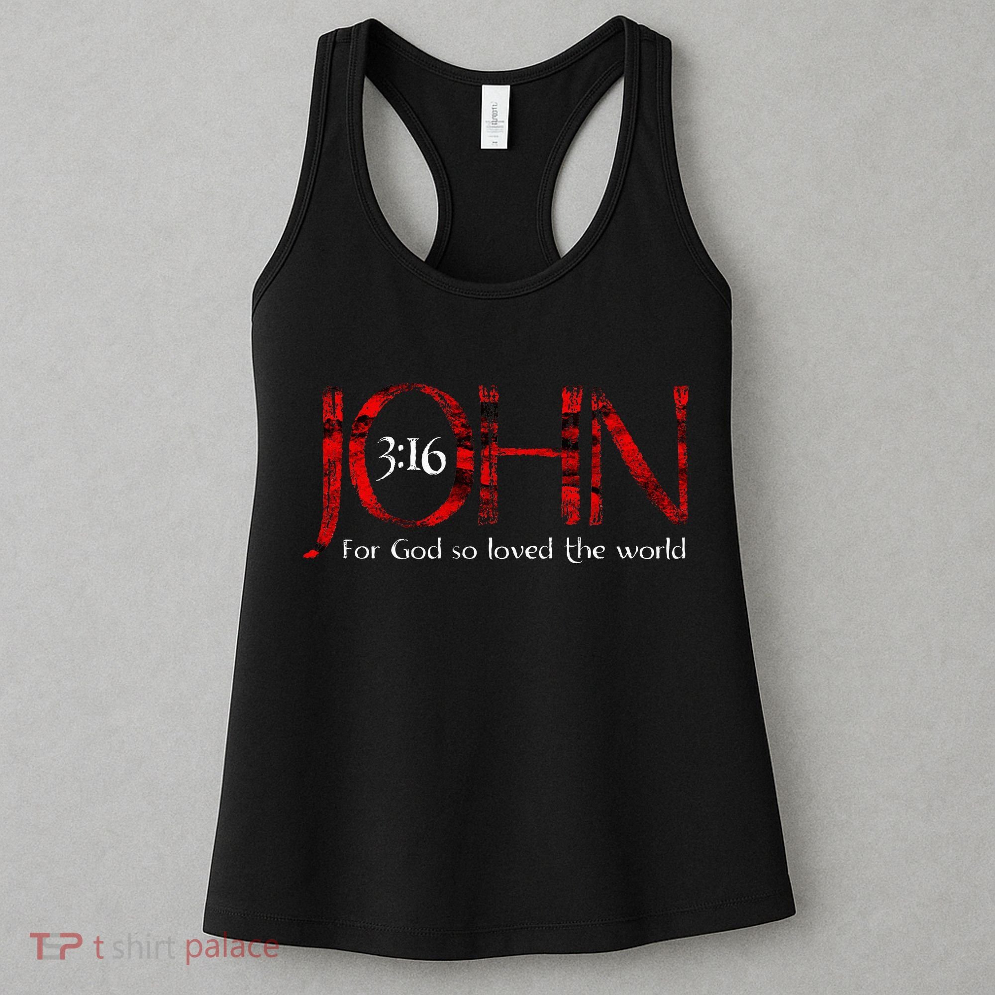 For God So Loved The World John 316 Women's Tank Top