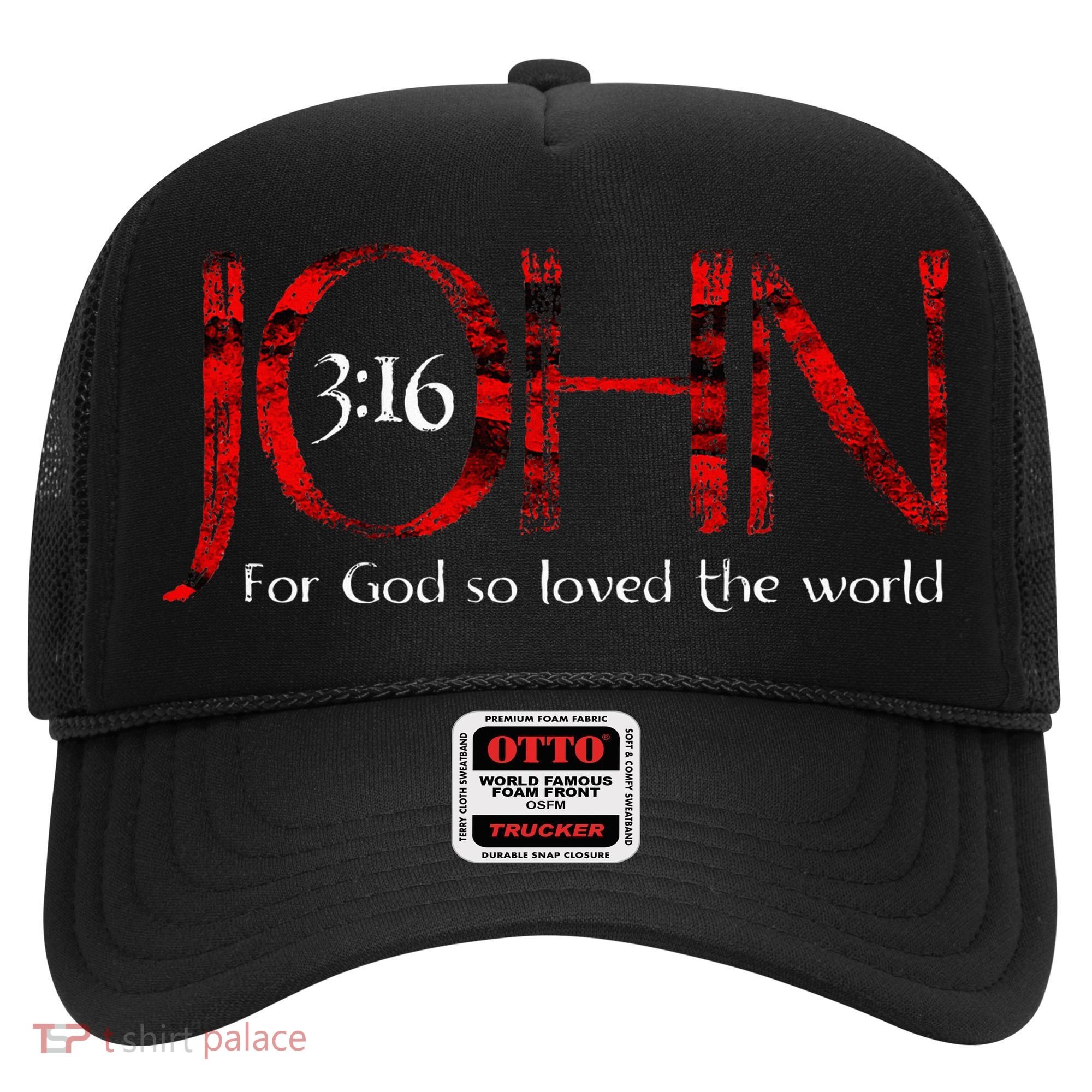 For God So Loved The World John 316 Hat