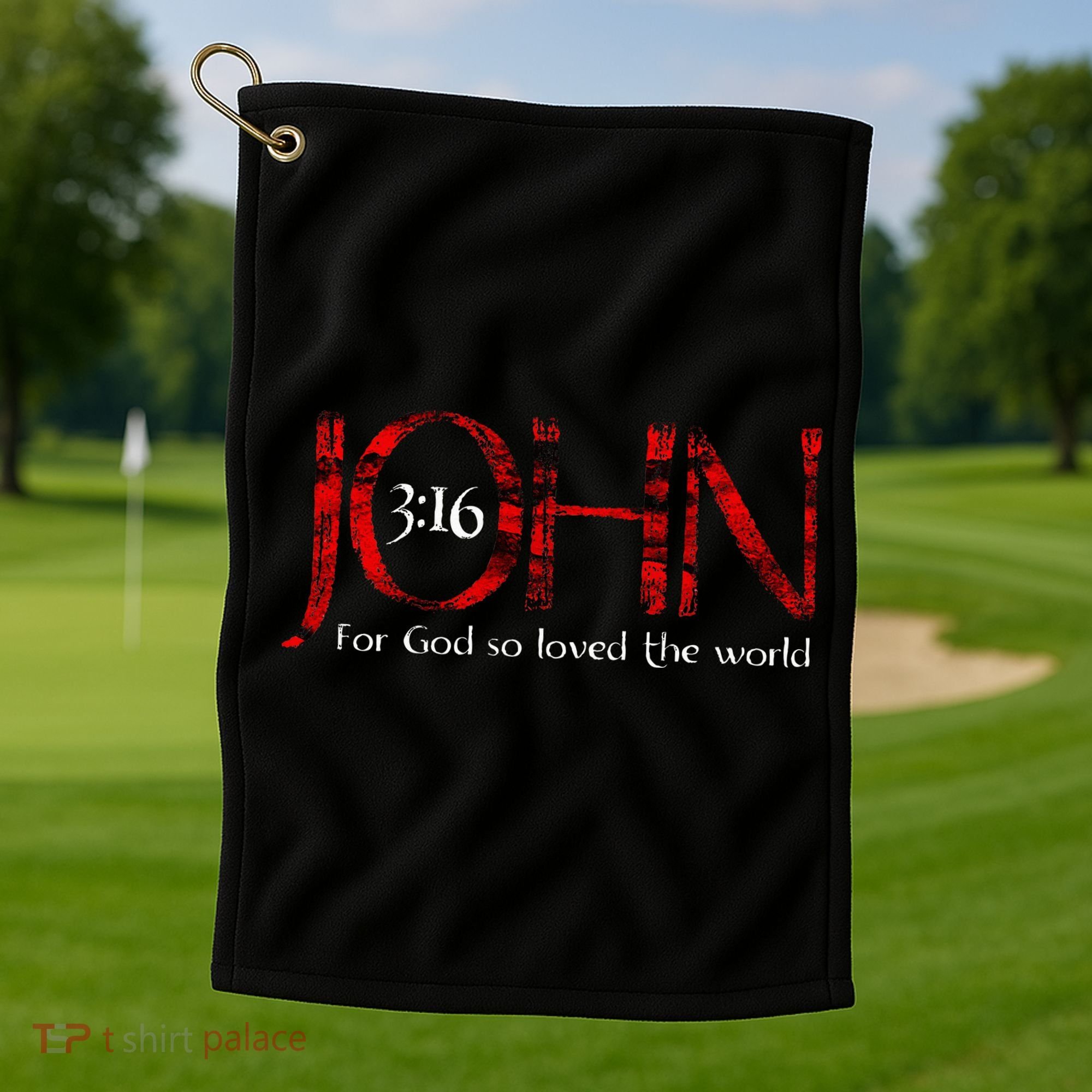 For God So Loved The World John 316 Golf Towel