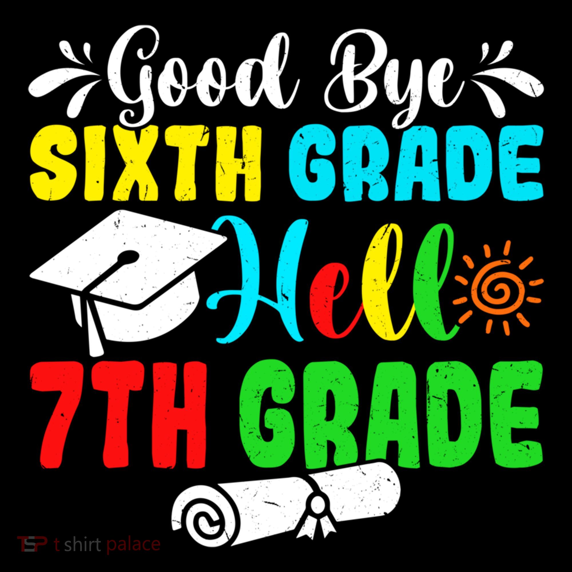 Fun Goodbye Sixth Grade Hello 7Th Grade Last Day Of School Gift Coffee Mug