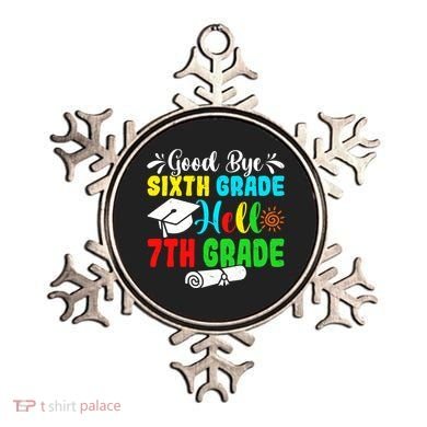 Fun Goodbye Sixth Grade Hello 7Th Grade Last Day Of School Gift Ornament