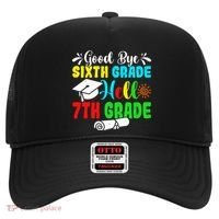 Fun Goodbye Sixth Grade Hello 7Th Grade Last Day Of School Gift Hat thumb 0