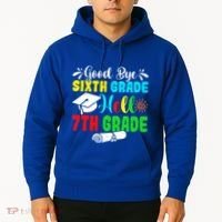 Fun Goodbye Sixth Grade Hello 7Th Grade Last Day Of School Gift Hoodie thumb 2