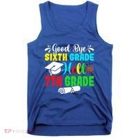 Fun Goodbye Sixth Grade Hello 7Th Grade Last Day Of School Gift Tank Top thumb 0