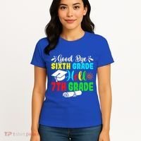 Fun Goodbye Sixth Grade Hello 7Th Grade Last Day Of School Gift Women's T-Shirt thumb 4