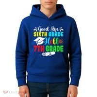 Fun Goodbye Sixth Grade Hello 7Th Grade Last Day Of School Gift Kids Hoodie thumb 4