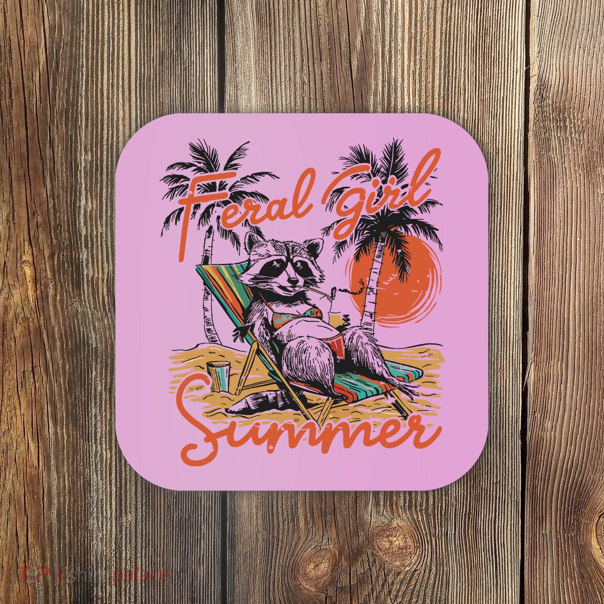 Feral Girl Summer Coaster