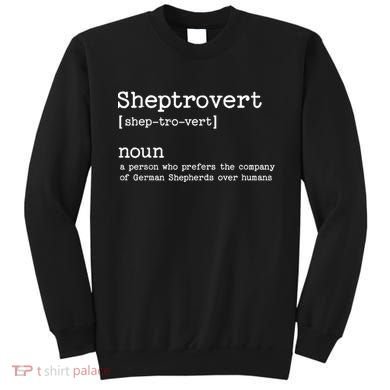 Funny German Shepherd Dog Playful Pet Lover Sweatshirt