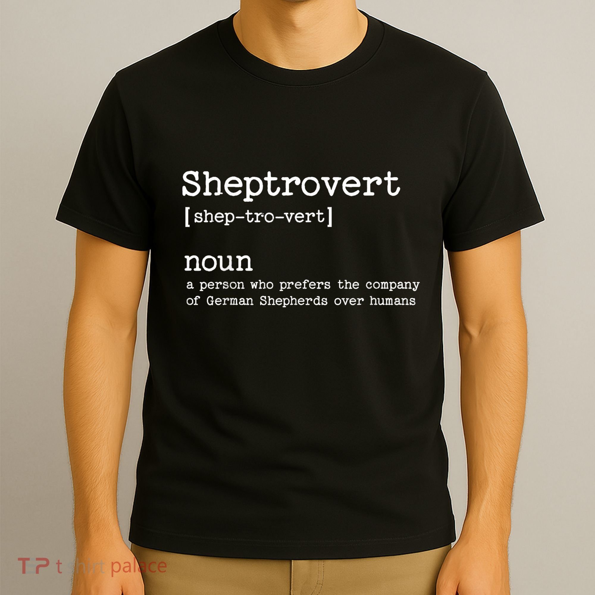 Funny German Shepherd Dog Playful Pet Lover T-Shirt