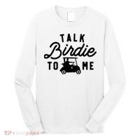 Funny Golf Talk Birdie To Me Golfing Humor Long Sleeve Shirt thumb 0