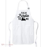 Funny Golf Talk Birdie To Me Golfing Humor Apron thumb 0