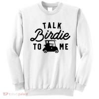 Funny Golf Talk Birdie To Me Golfing Humor Sweatshirt thumb 0
