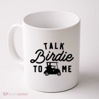 Funny Golf Talk Birdie To Me Golfing Humor Coffee Mug thumb 0