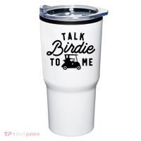 Funny Golf Talk Birdie To Me Golfing Humor Tumbler thumb 0