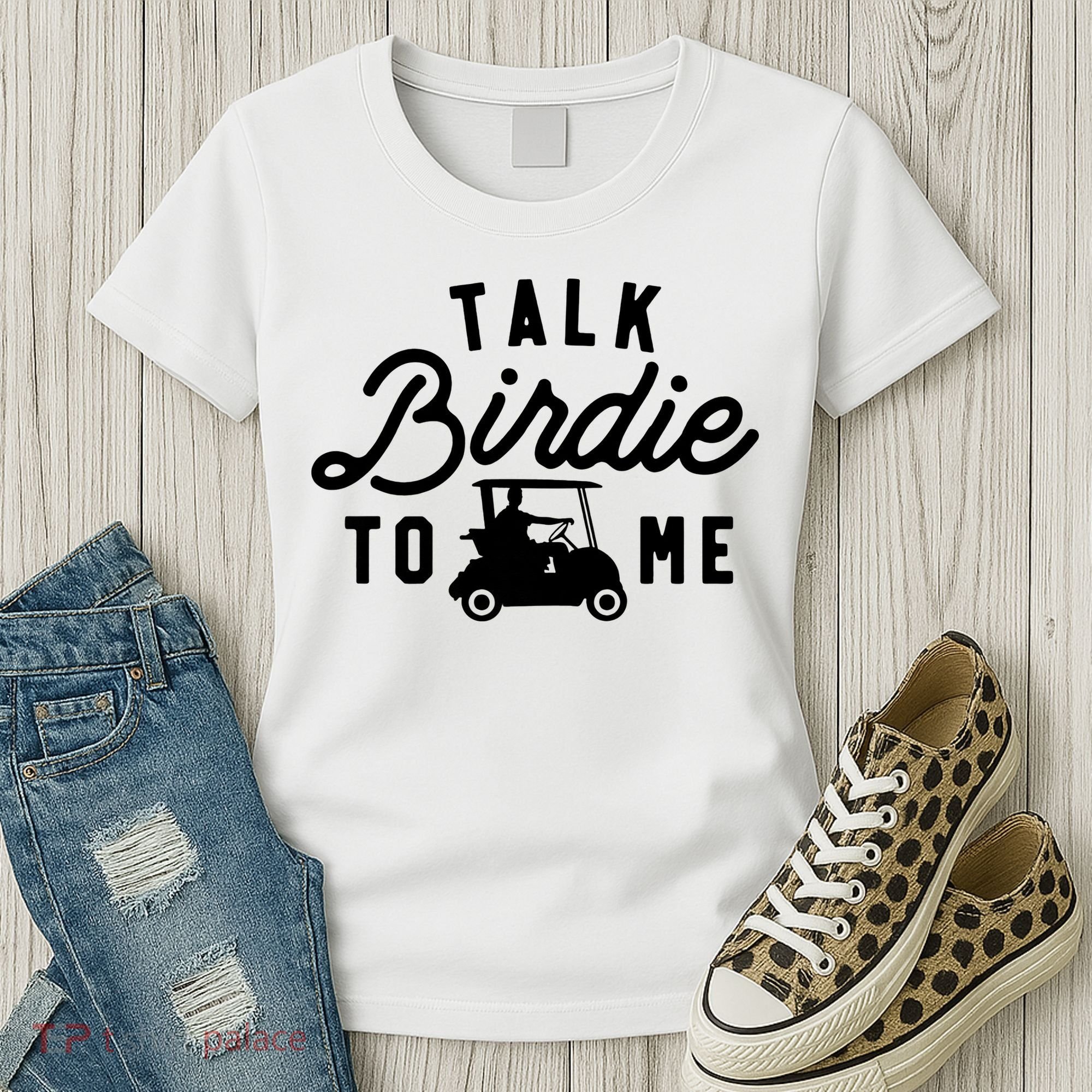 Funny Golf Talk Birdie To Me Golfing Humor Women's T-Shirt