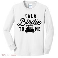 Funny Golf Talk Birdie To Me Golfing Humor Kids Long Sleeve Shirt thumb 0