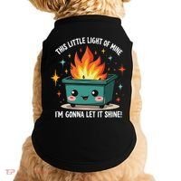 Fun Groovy This Little Light Of Mine Emotional Dumpster Fire Doggie Tank thumb 0