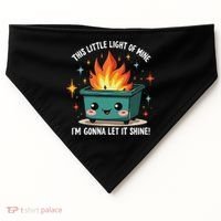 Fun Groovy This Little Light Of Mine Emotional Dumpster Fire USA-Made Doggie Bandana thumb 0