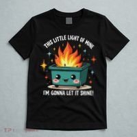 Fun Groovy This Little Light Of Mine Emotional Dumpster Fire T-Shirt thumb 5
