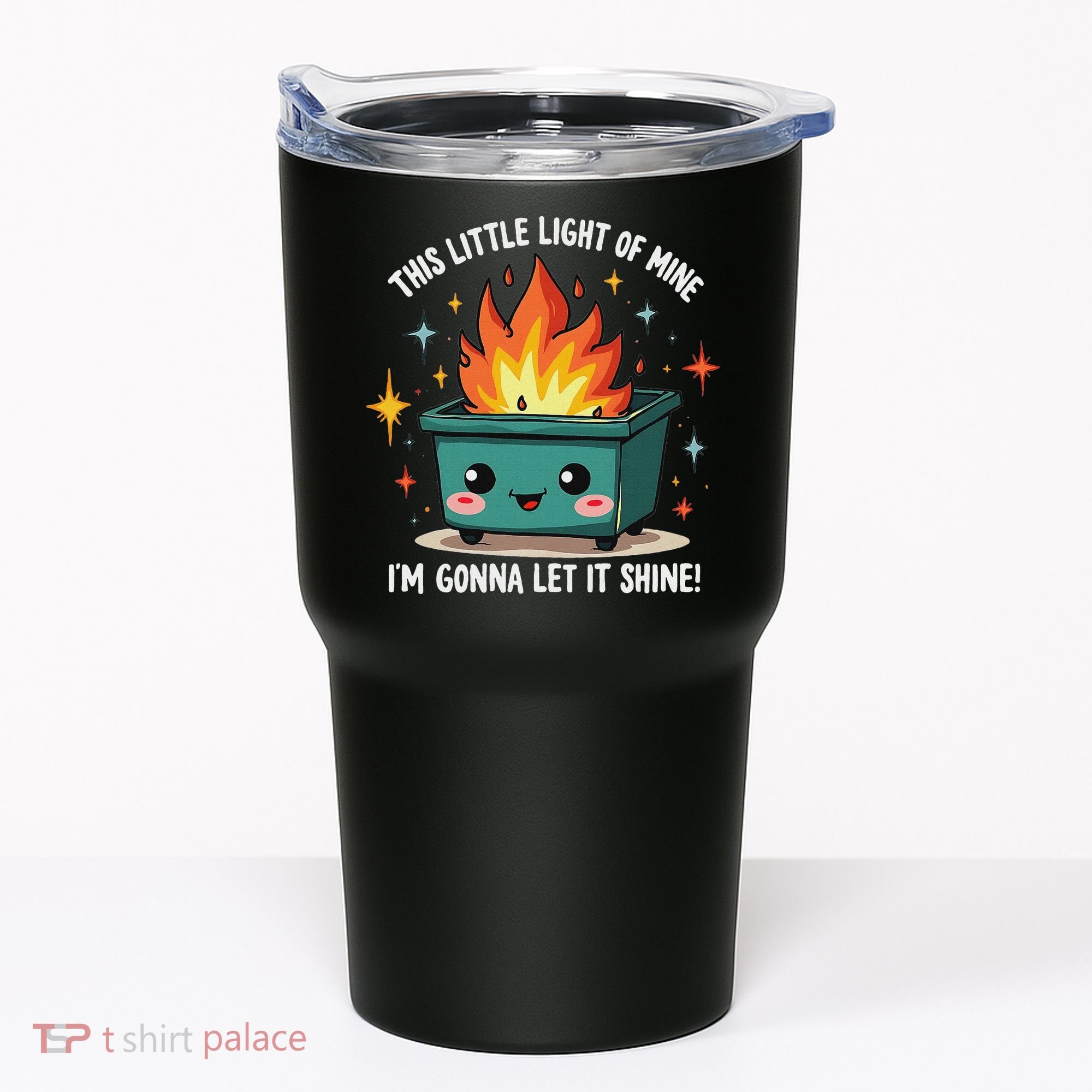 Fun Groovy This Little Light Of Mine Emotional Dumpster Fire Tumbler
