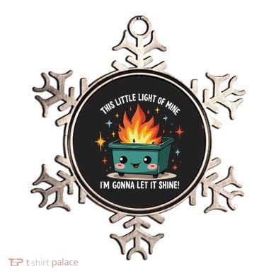 Fun Groovy This Little Light Of Mine Emotional Dumpster Fire Ornament