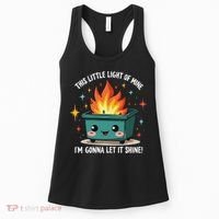 Fun Groovy This Little Light Of Mine Emotional Dumpster Fire Women's Tank Top thumb 0