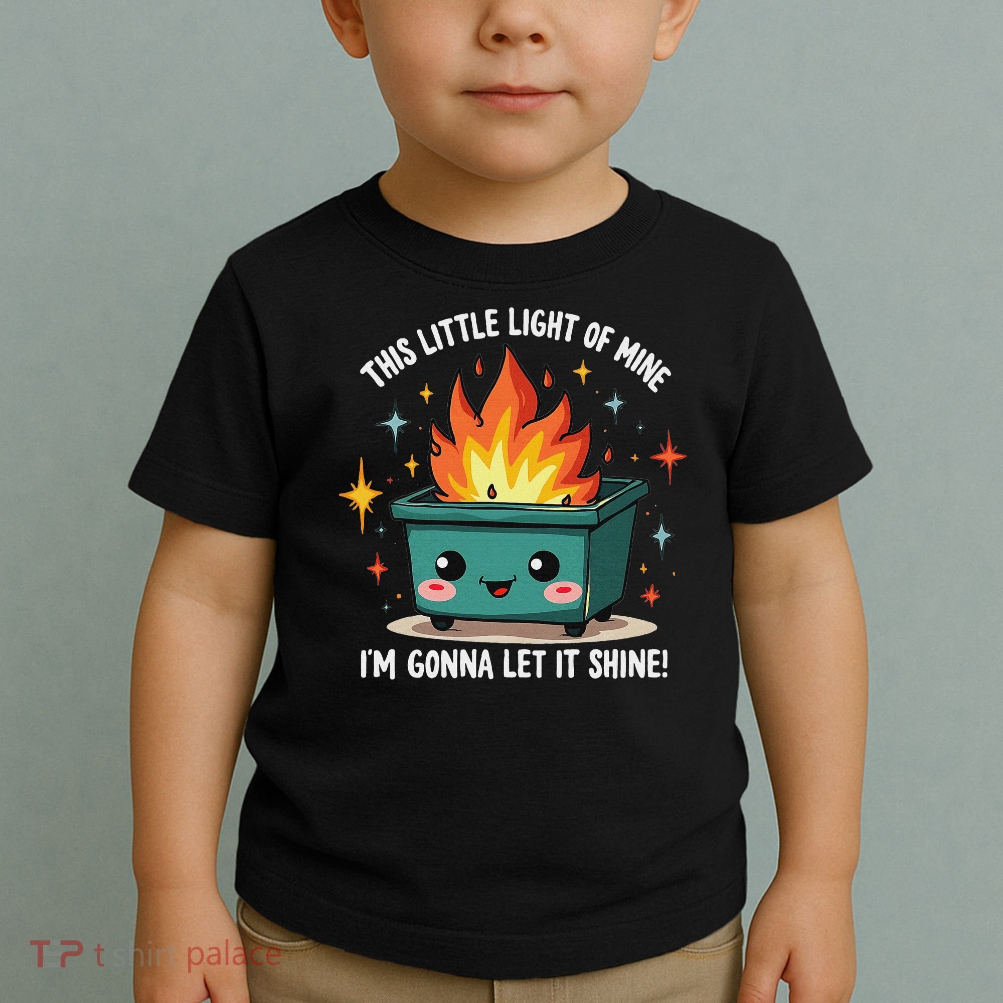 Fun Groovy This Little Light Of Mine Emotional Dumpster Fire Toddler T-Shirt