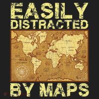 Funny Geography Teacher Easily Distracted By Maps Women's Sweatshirt thumb 2