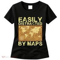 Funny Geography Teacher Easily Distracted By Maps Women's T-Shirt thumb 0