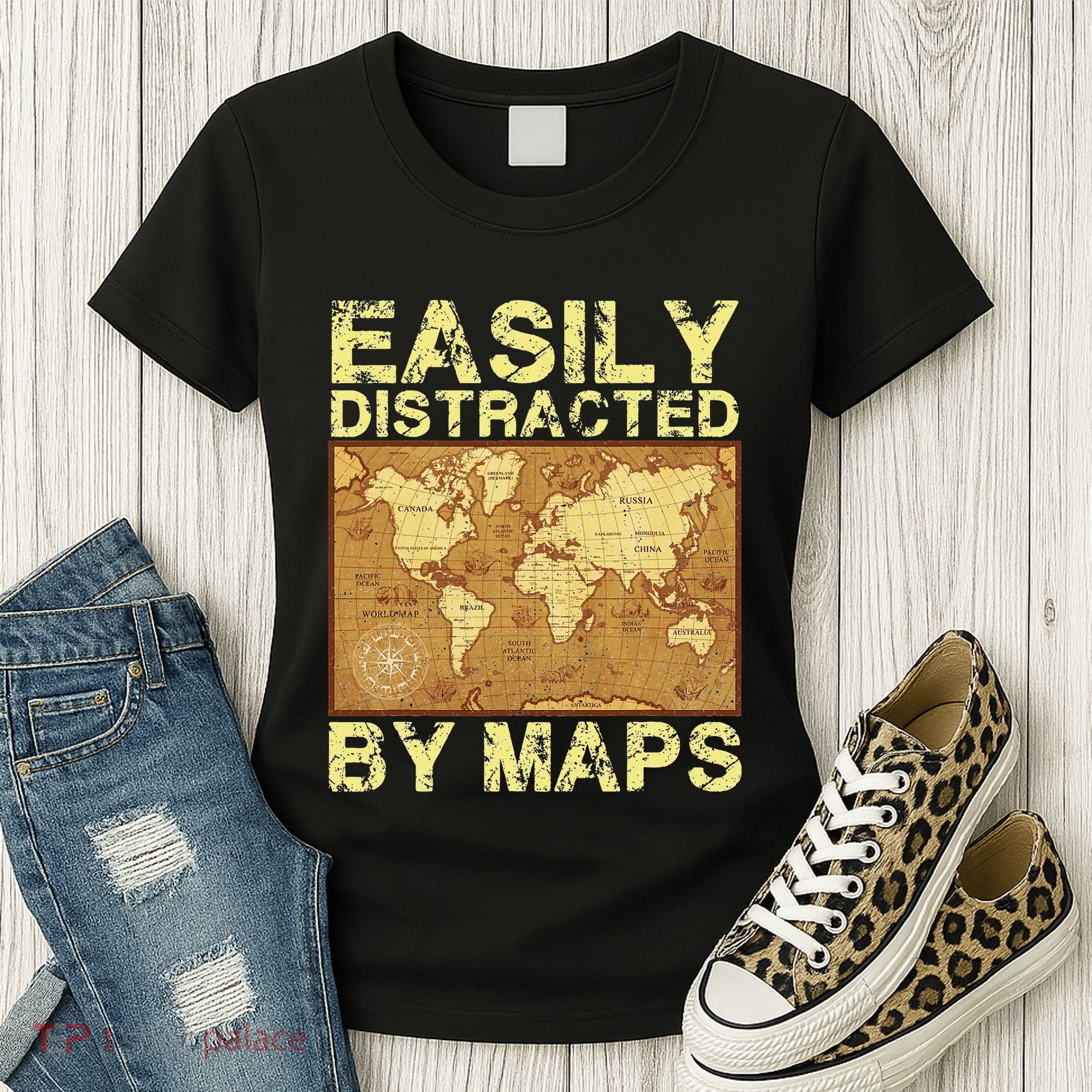 Funny Geography Teacher Easily Distracted By Maps Women's T-Shirt