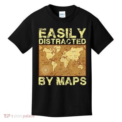Funny Geography Teacher Easily Distracted By Maps Kids T-Shirt
