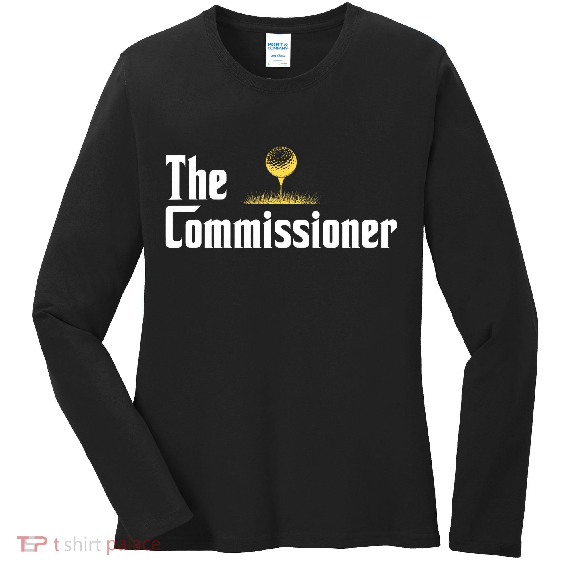 Funny Golfer The Commissioner Golf League Golfing Women's Long Sleeve Shirt