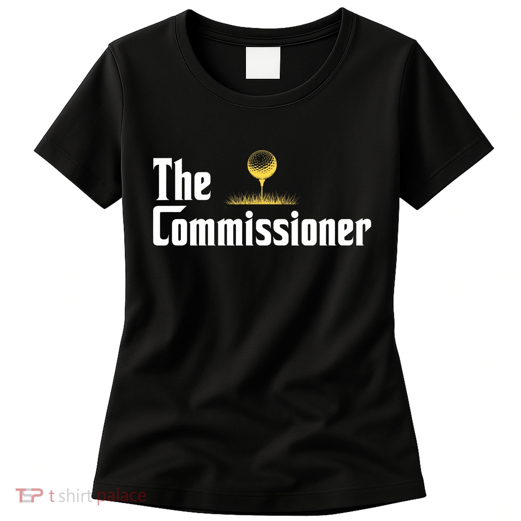 Funny Golfer The Commissioner Golf League Golfing Women's T-Shirt