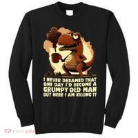 Funny Grumpy Tyranno Grumpy Old Man Sweatshirt thumb 0