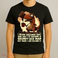 Funny Grumpy Tyranno Grumpy Old Man T-Shirt thumb 3