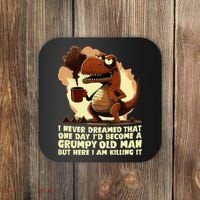 Funny Grumpy Tyranno Grumpy Old Man Coaster thumb 0