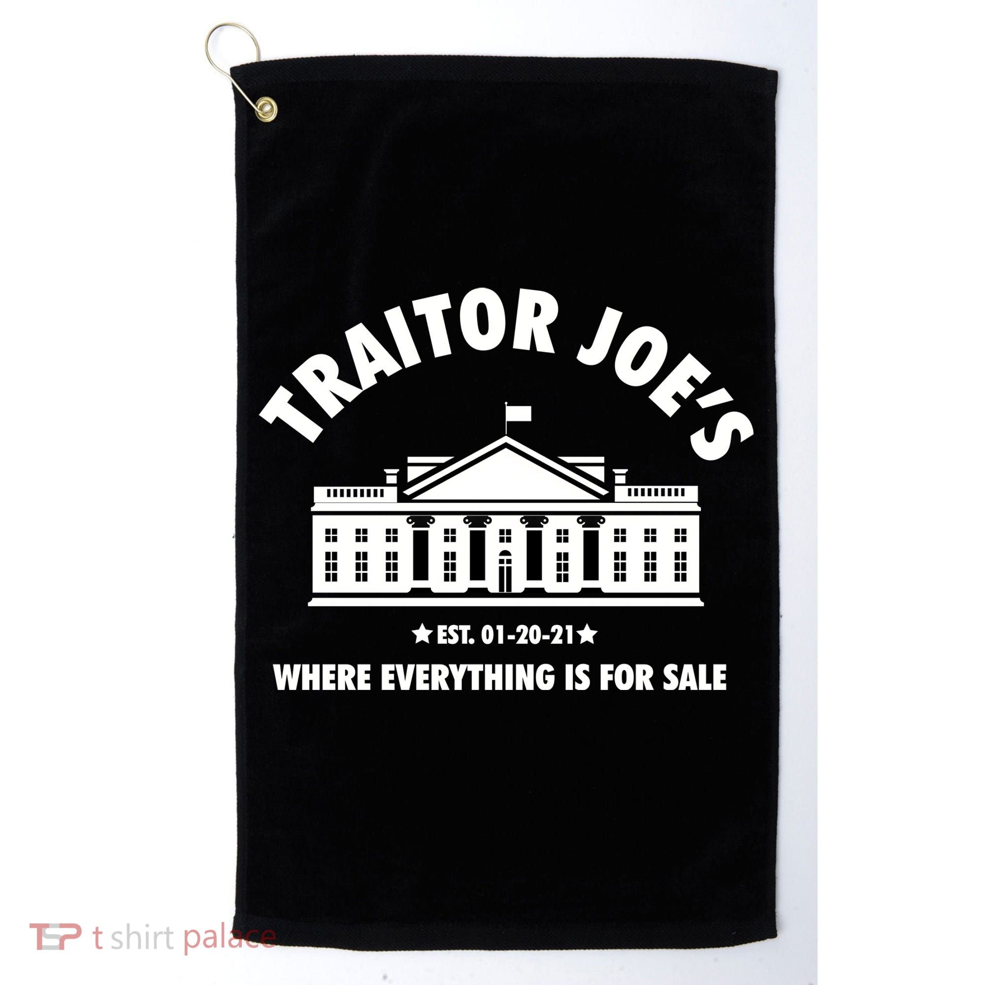 Funny Gift Traitor Joes Est 01 20 21 Gift Golf Towel