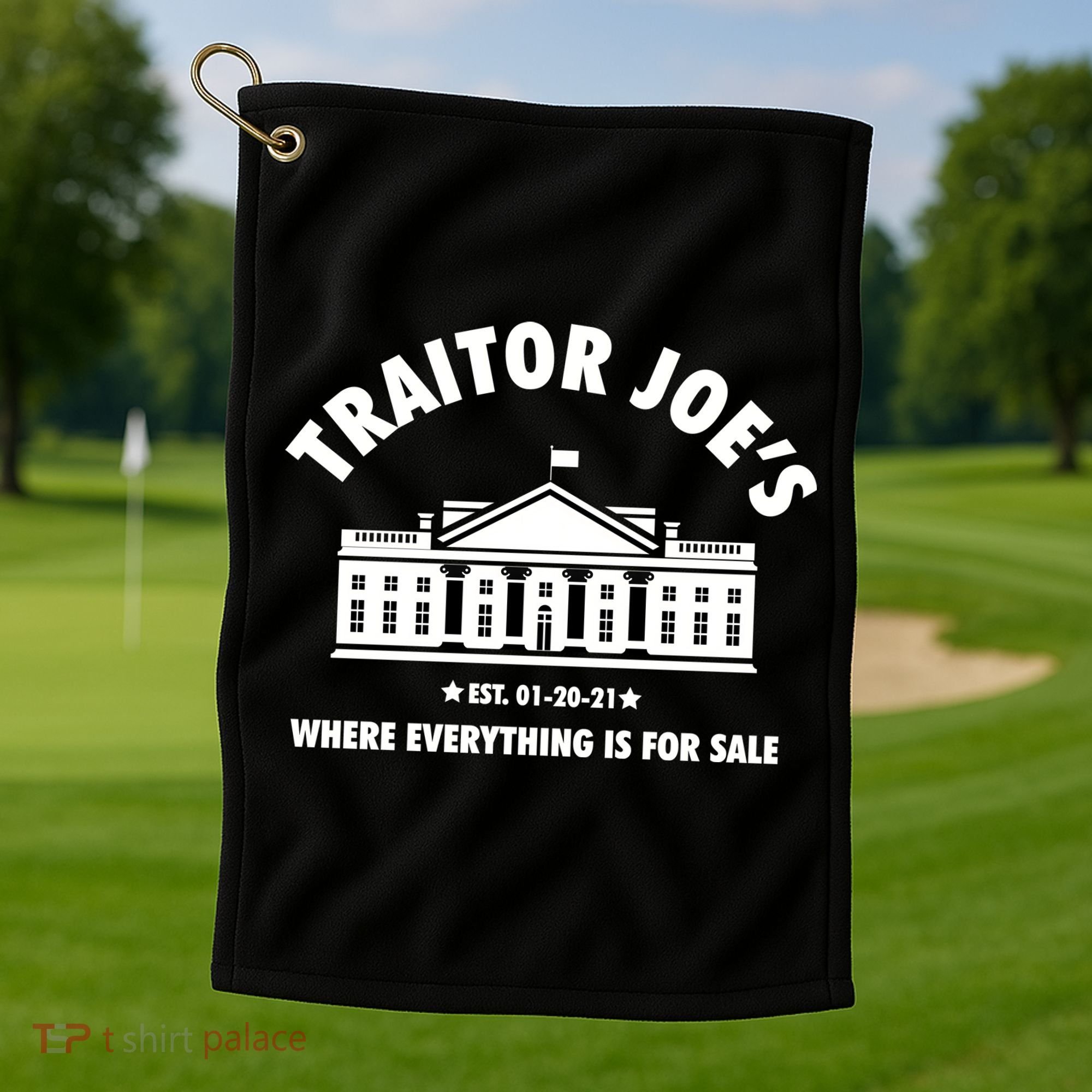 Funny Gift Traitor Joes Est 01 20 21 Gift Golf Towel