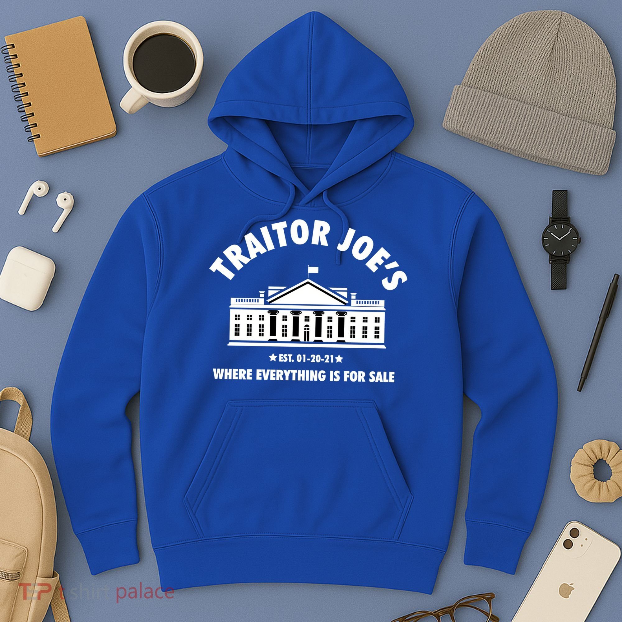 Funny Gift Traitor Joes Est 01 20 21 Gift Hoodie