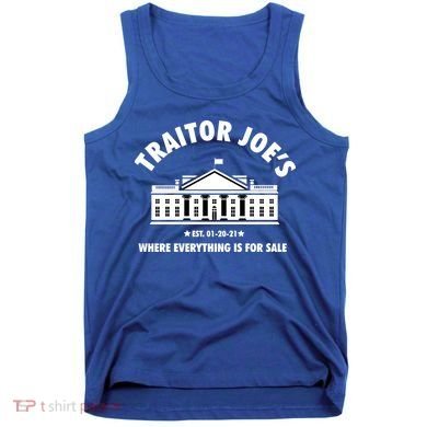 Funny Gift Traitor Joes Est 01 20 21 Gift Tank Top