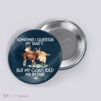 Funny Goat Tee For Crazy People Who Speak With Goats Button thumb 0