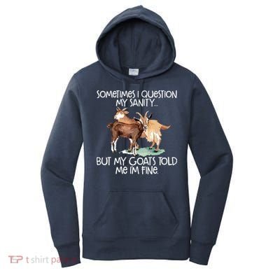 Funny Goat Tee For Crazy People Who Speak With Goats Women's Hoodie