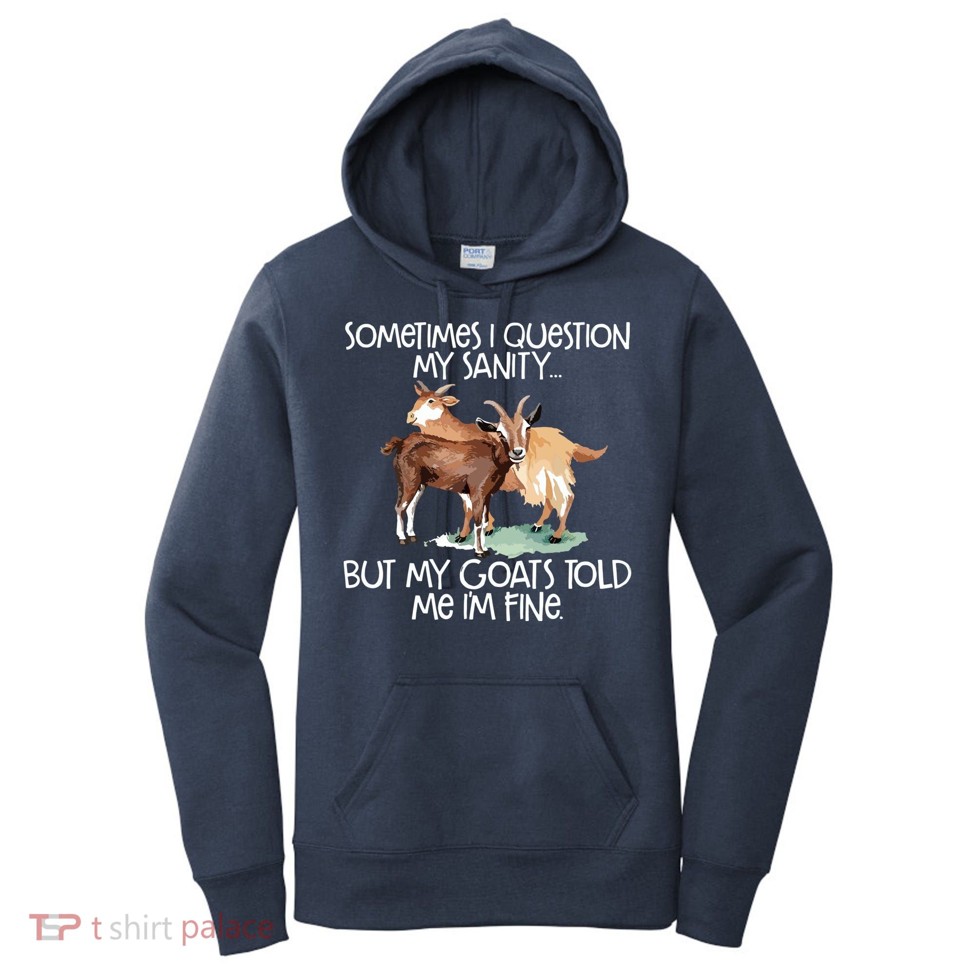 Funny Goat Tee For Crazy People Who Speak With Goats Women's Hoodie