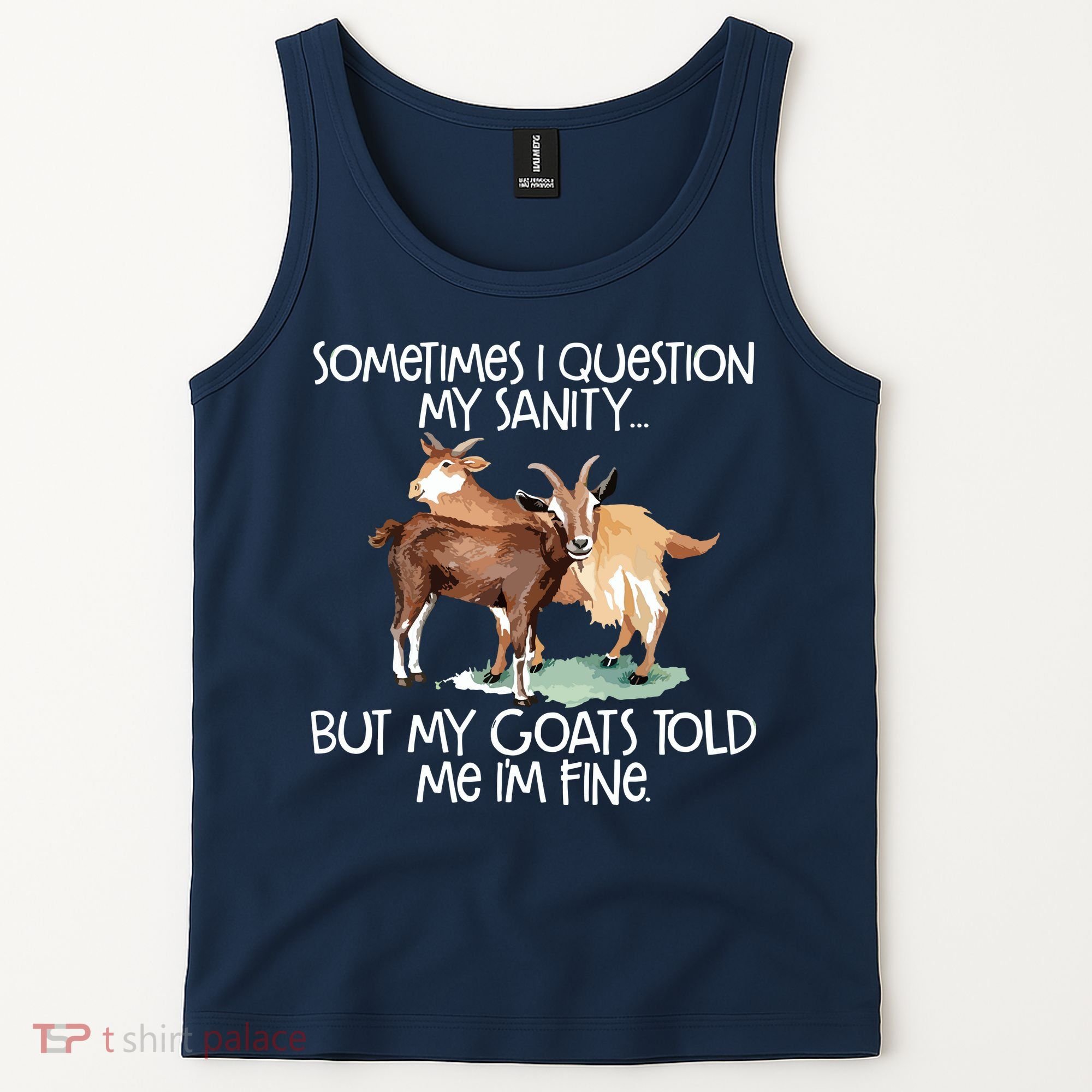 Funny Goat Tee For Crazy People Who Speak With Goats Tank Top