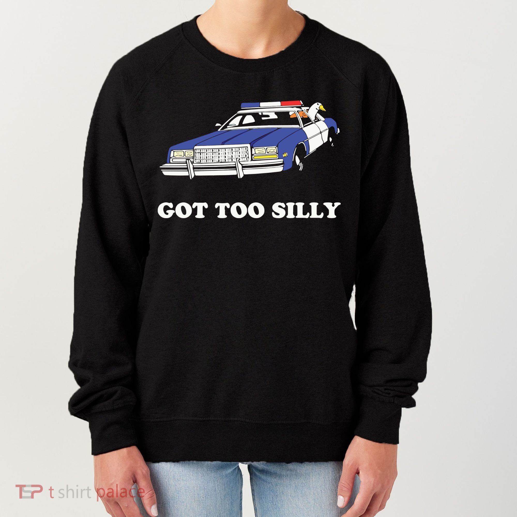 Funny Got Too Silly Goose Couple Cute Women's Sweatshirt