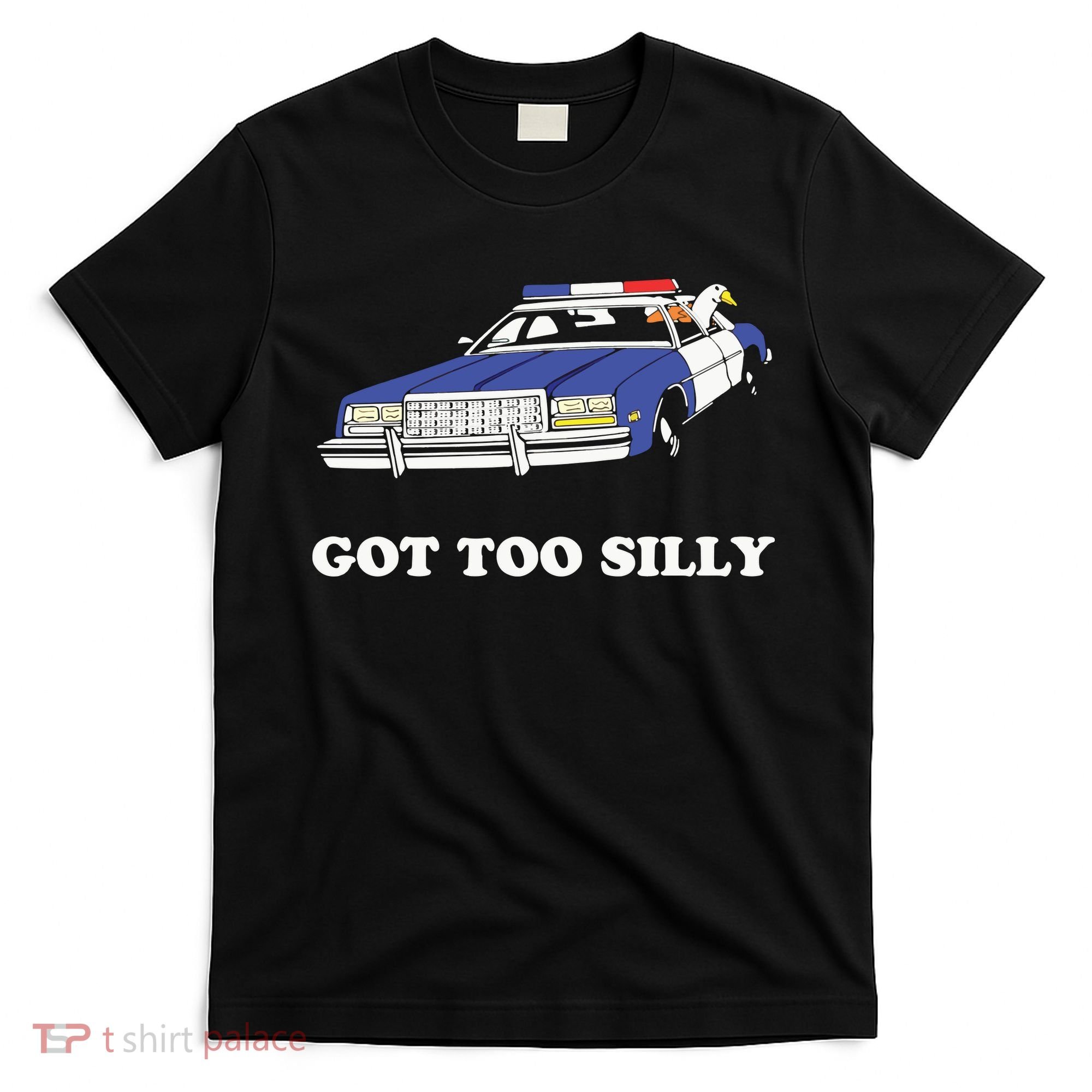 Funny Got Too Silly Goose Couple Cute T-Shirt