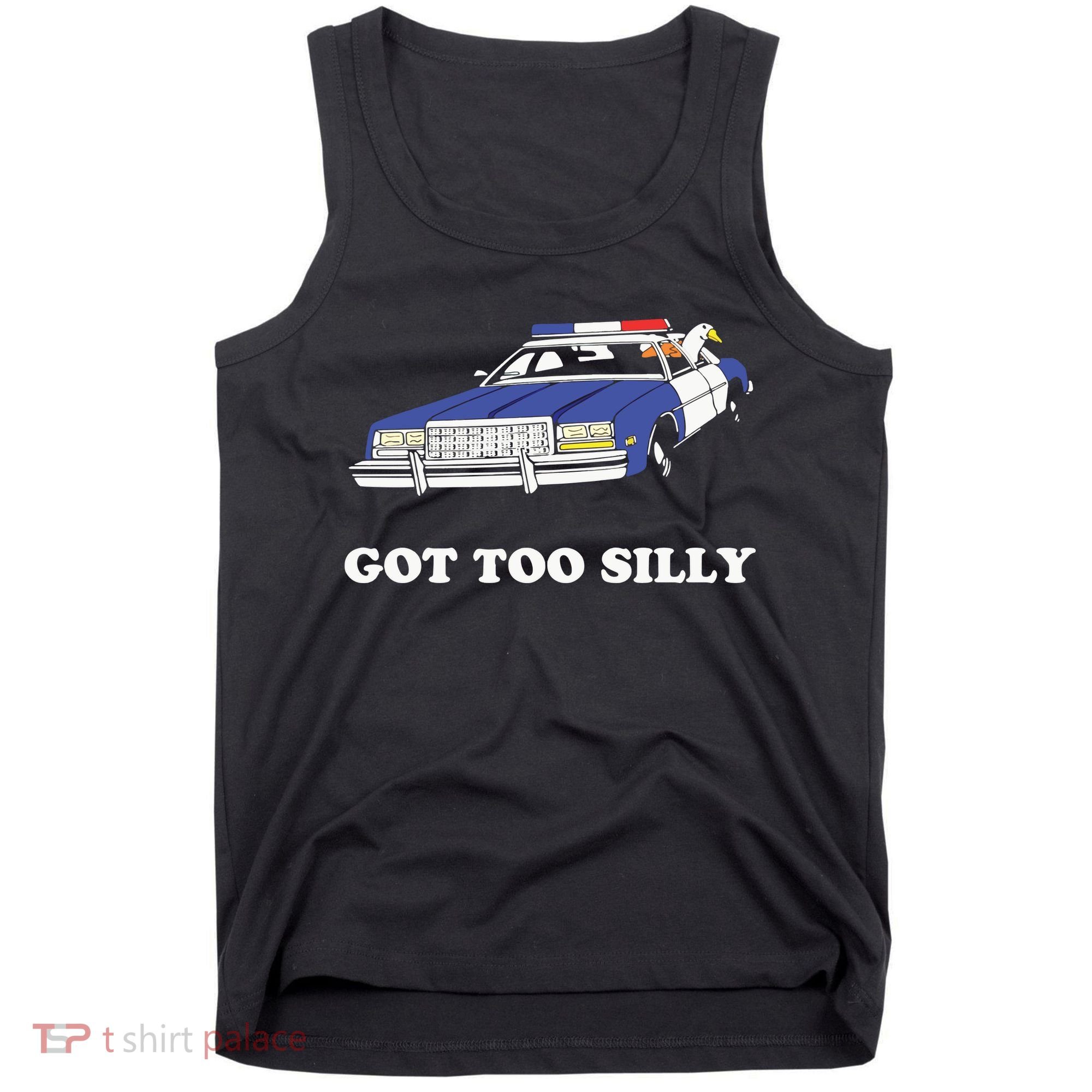 Funny Got Too Silly Goose Couple Cute Tank Top
