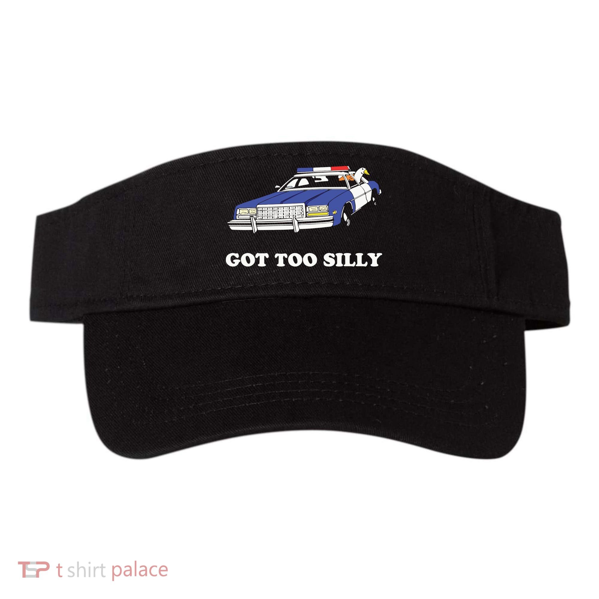 Funny Got Too Silly Goose Couple Cute Visor